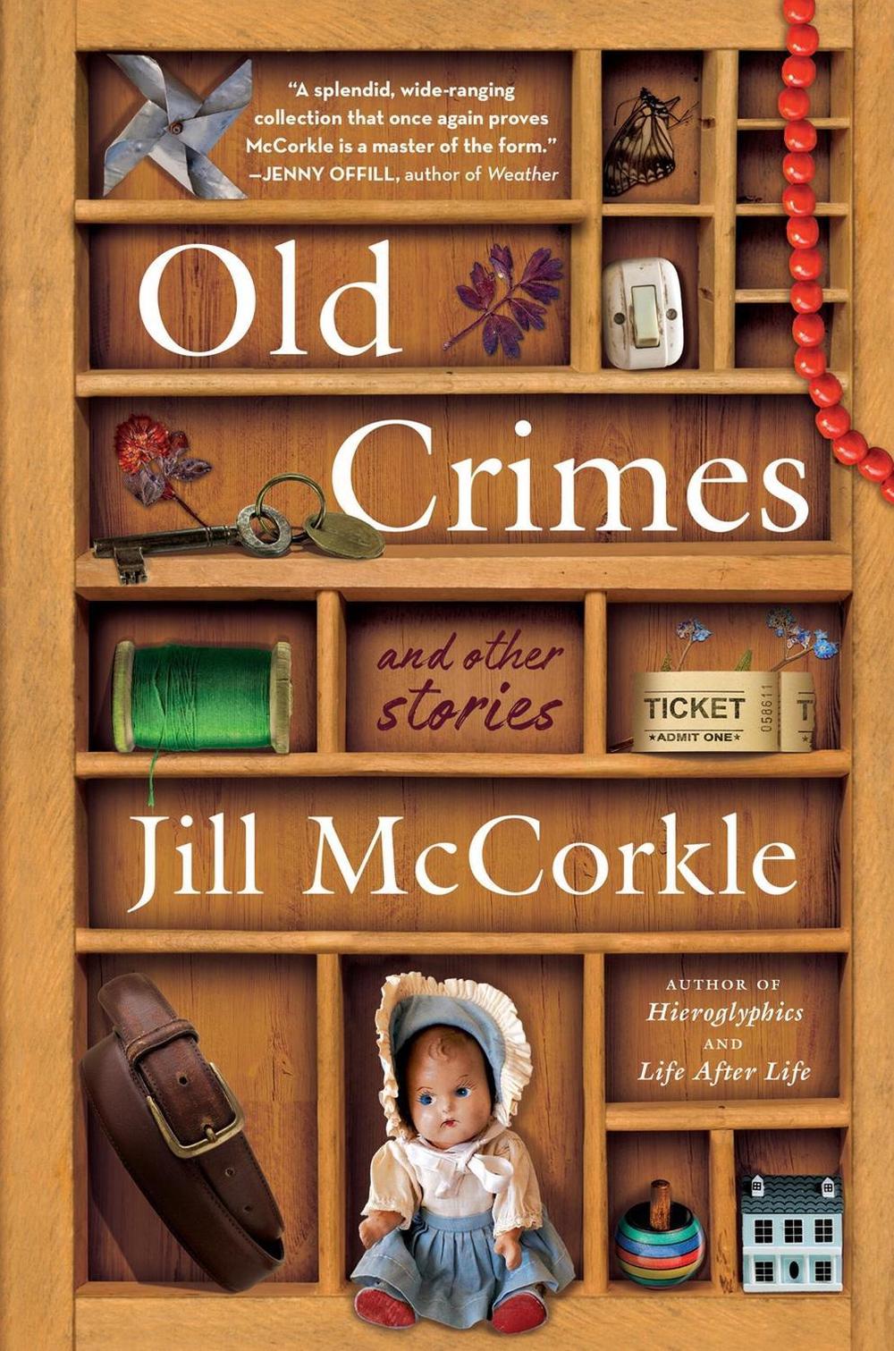Old Crimes by Jill McCorkle - ISBN: 9781643755991
