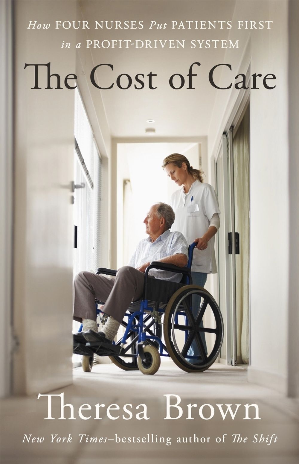 The Cost of Care by Theresa Brown - ISBN: 9781643757391