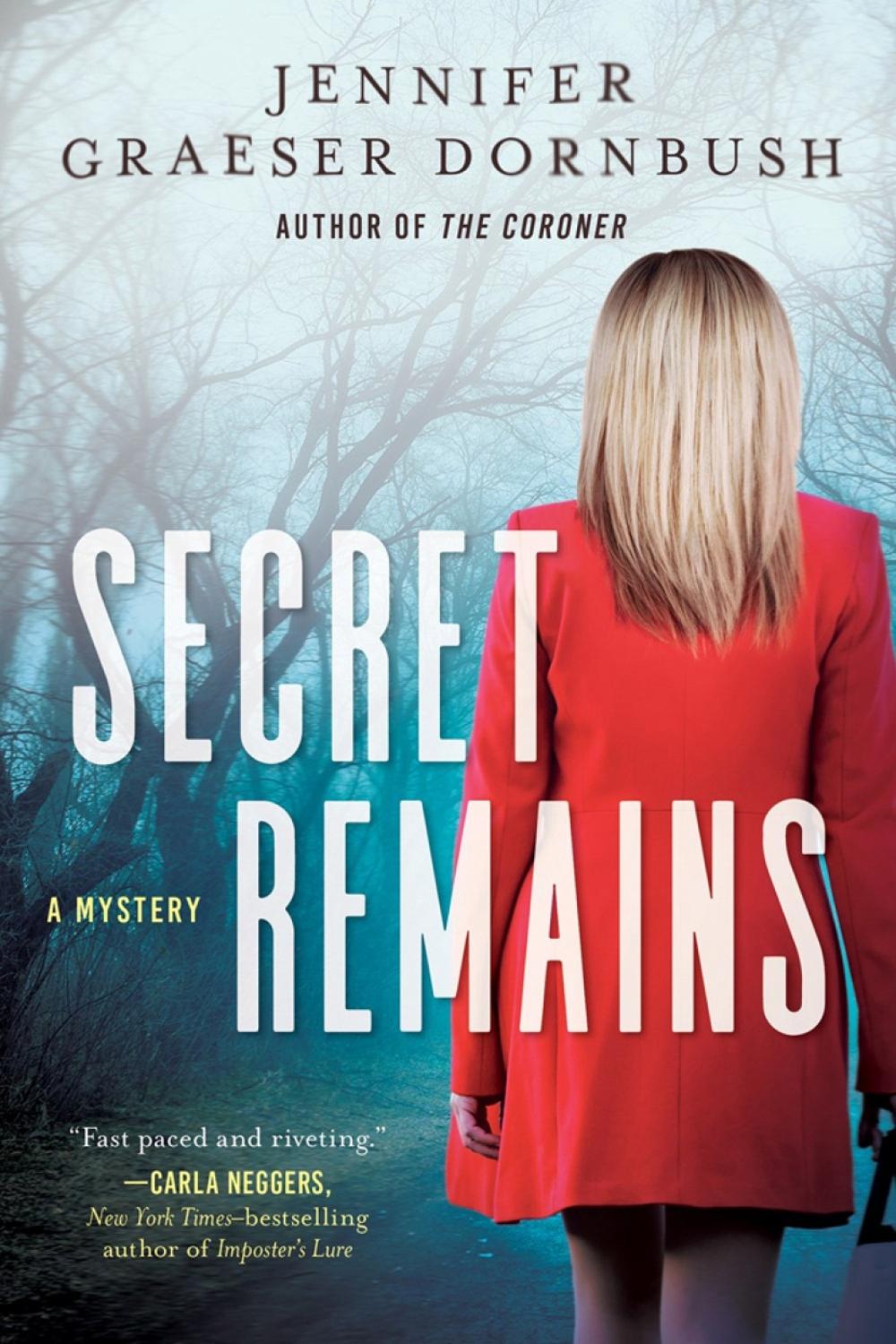 Secret Remains by Jennifer Graeser Dornbush - ISBN: 9781643851228