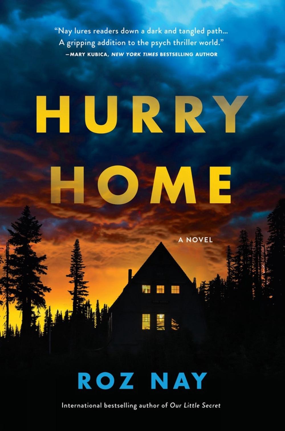 Hurry Home by Roz Nay - ISBN: 9781643854793
