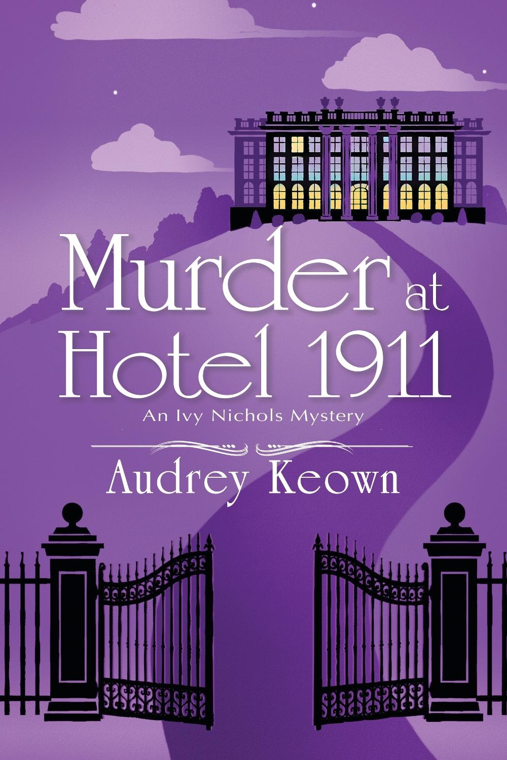 Murder at Hotel 1911 by Audrey Keown - ISBN: 9781643854960