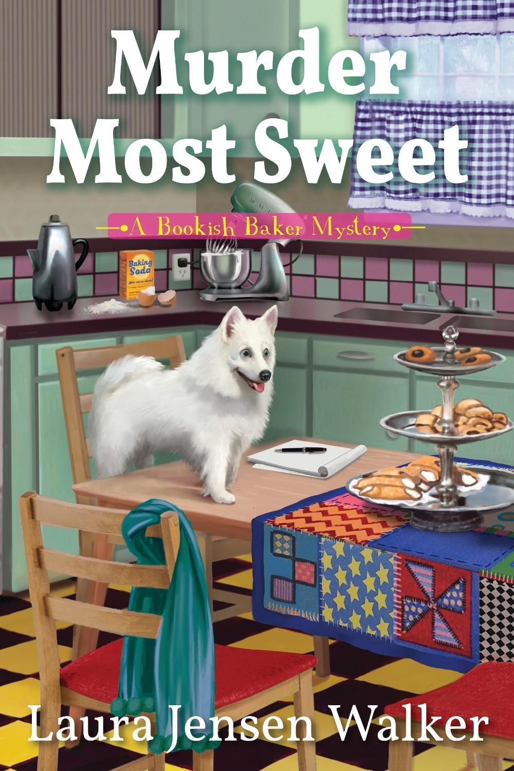 Murder Most Sweet by Laura Jensen Walker - ISBN: 9781643855028