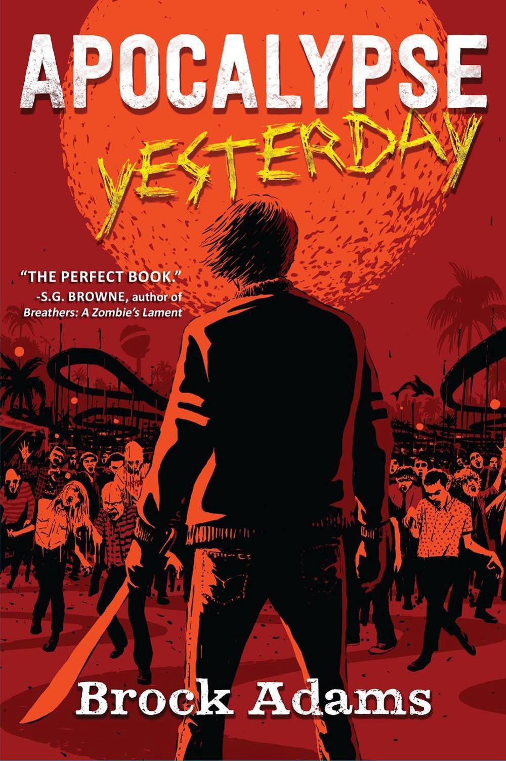 Apocalypse Yesterday by Brock Adams - ISBN: 9781643855530