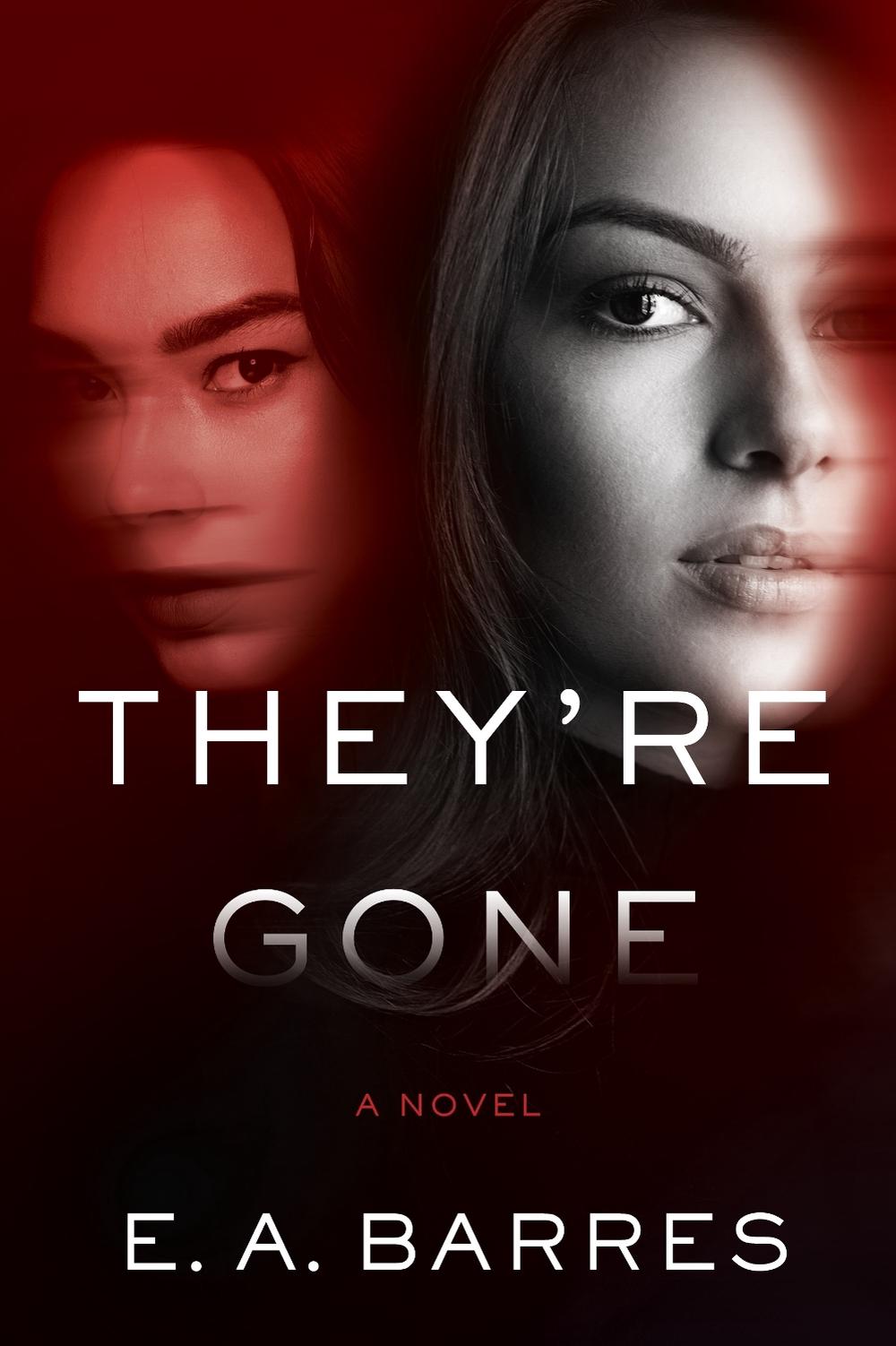 They're Gone by E.A. Barres - ISBN: 9781643855554