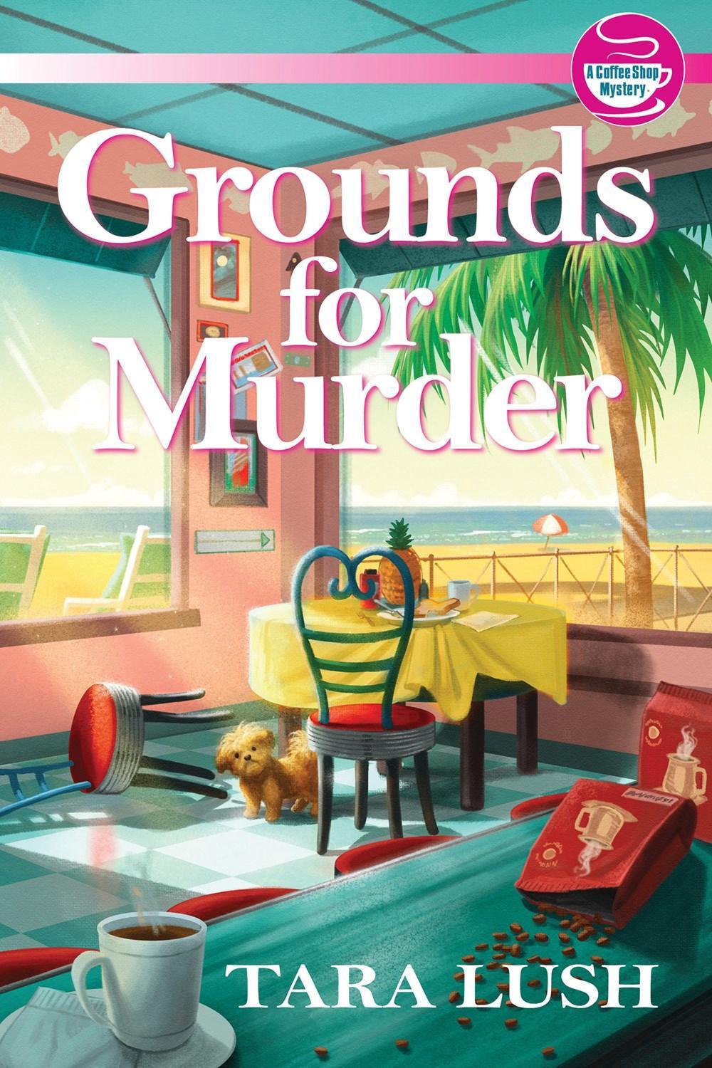 Grounds for Murder by Tara Lush - ISBN: 9781643856186