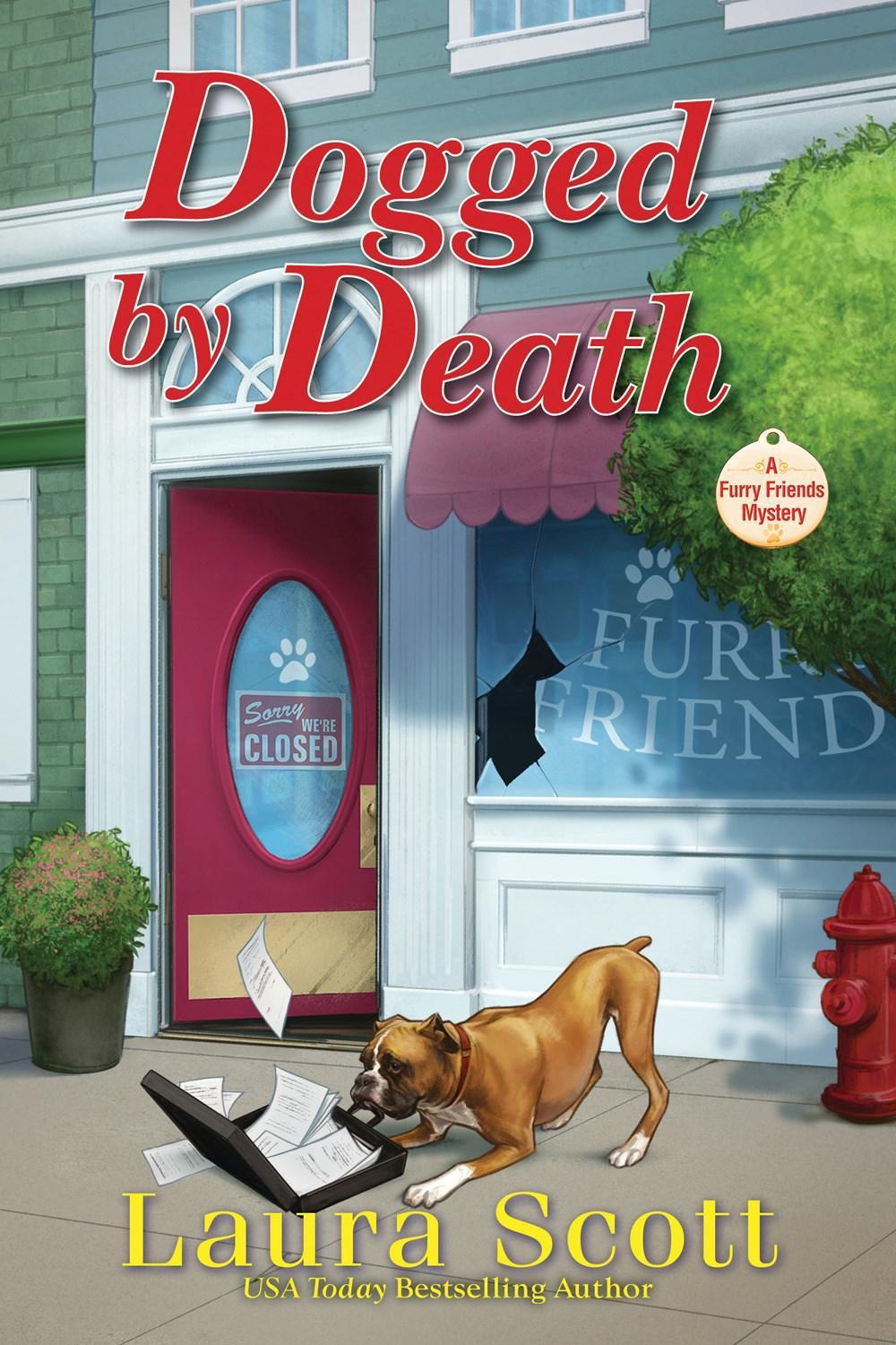 Dogged by Death by Laura Scott - ISBN: 9781643856575