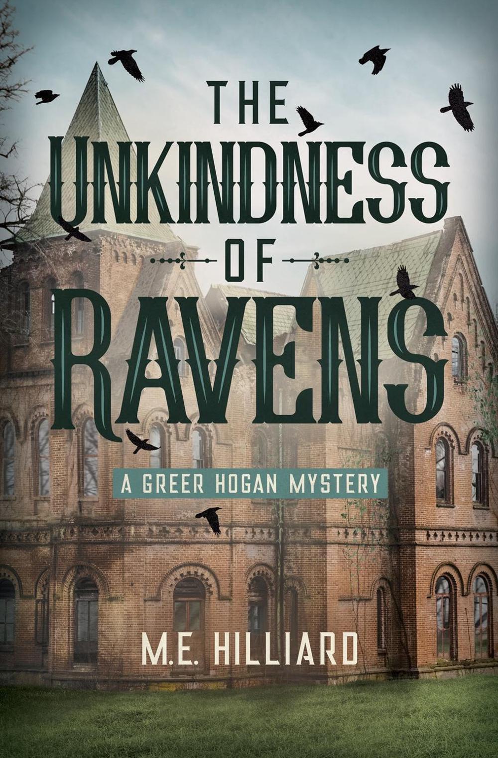 The Unkindness of Ravens by M.E. Hilliard - ISBN: 9781643856940