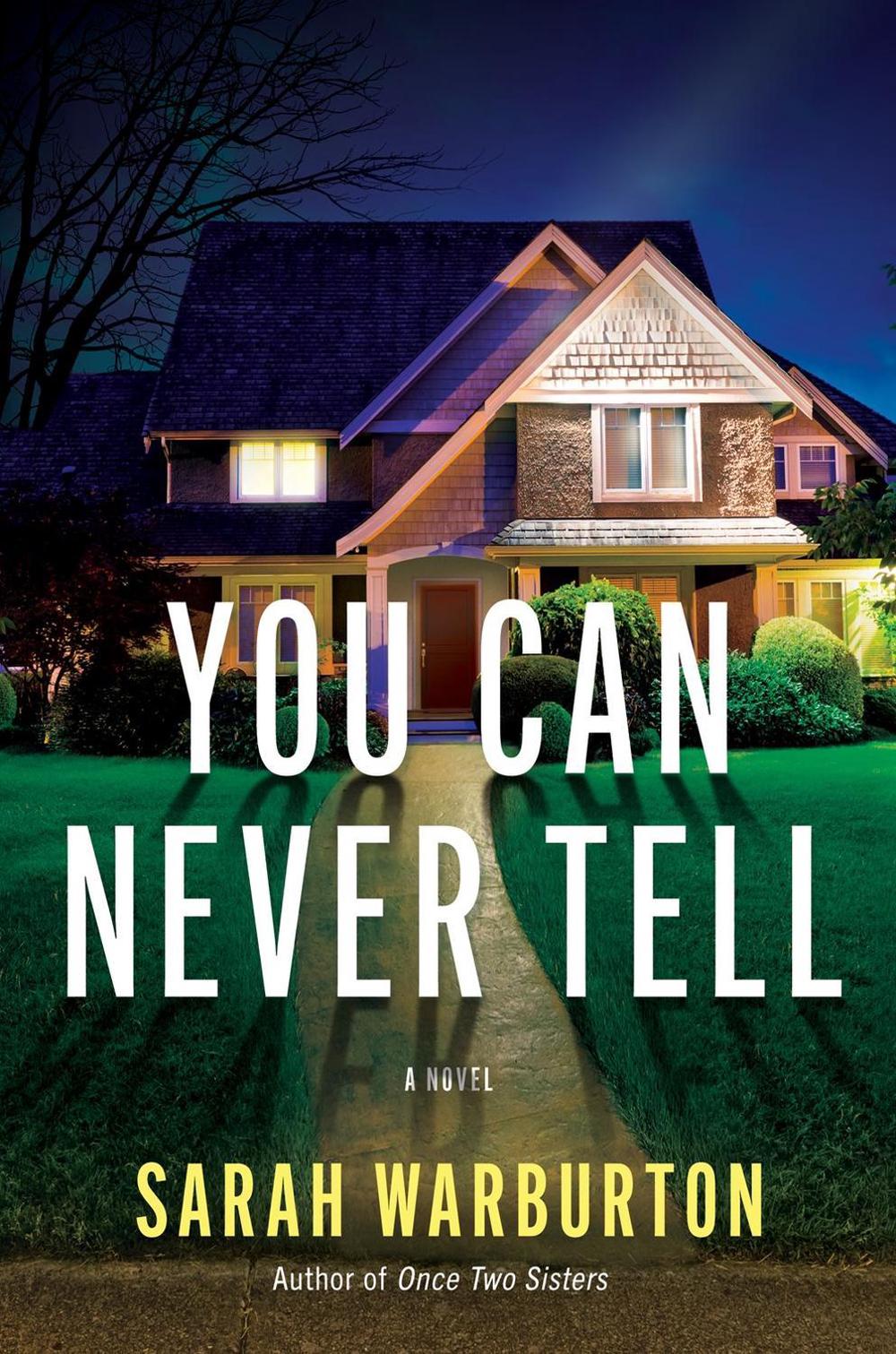 You Can Never Tell by Sarah Warburton - ISBN: 9781643857367