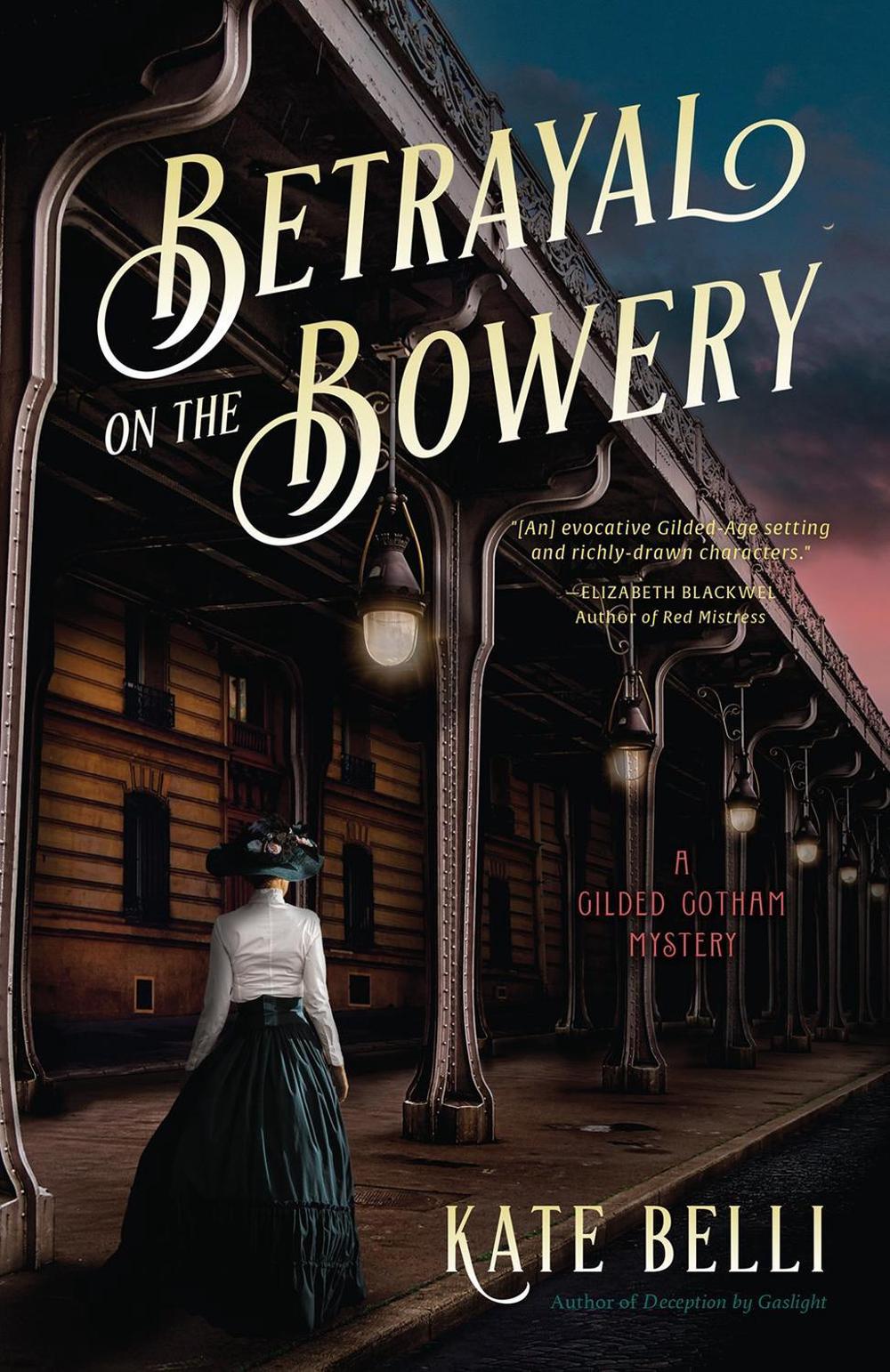 Betrayal on the Bowery by Kate Belli - ISBN: 9781643857589