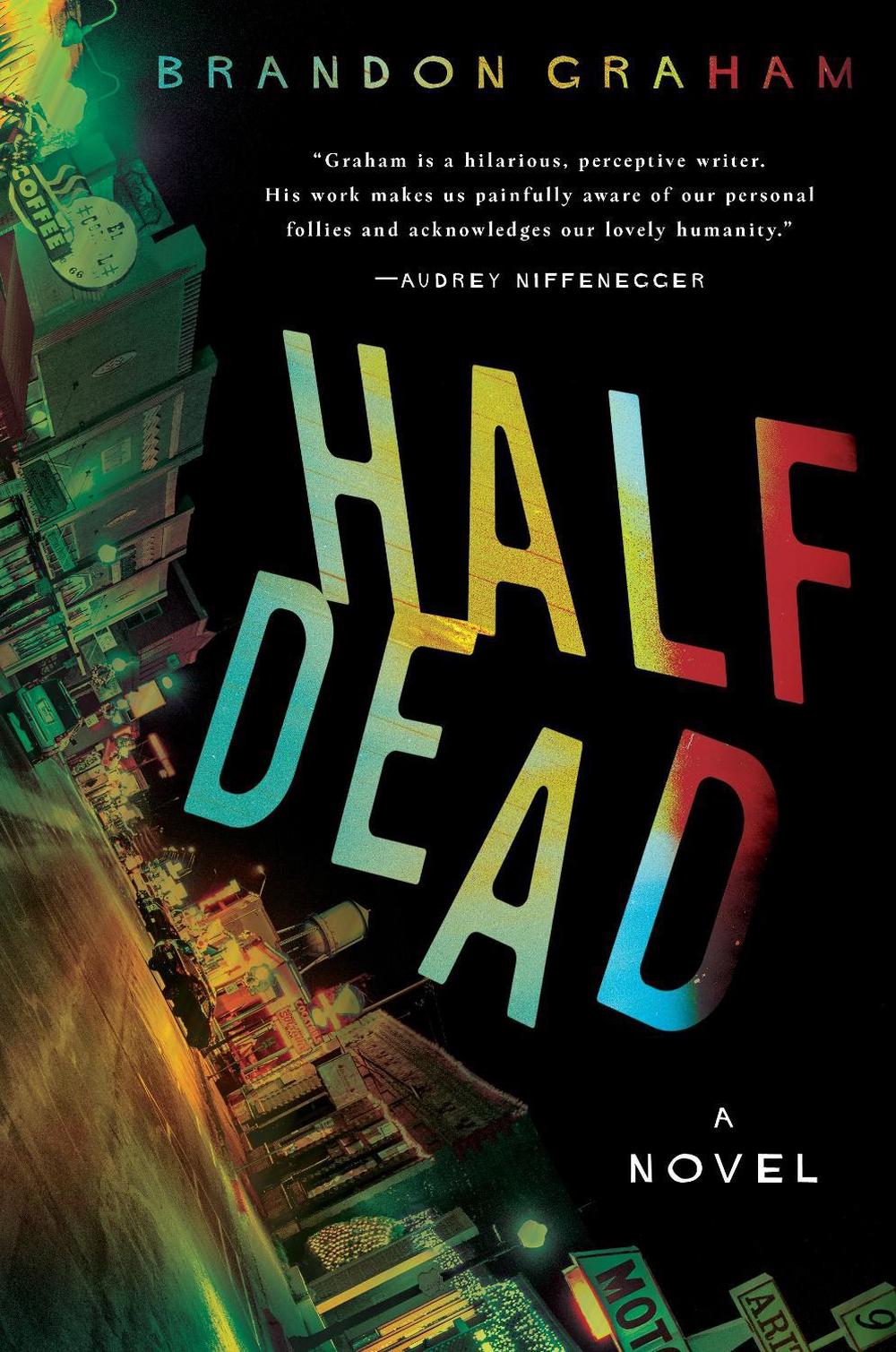 Half Dead by Brandon Graham - ISBN: 9781643858227