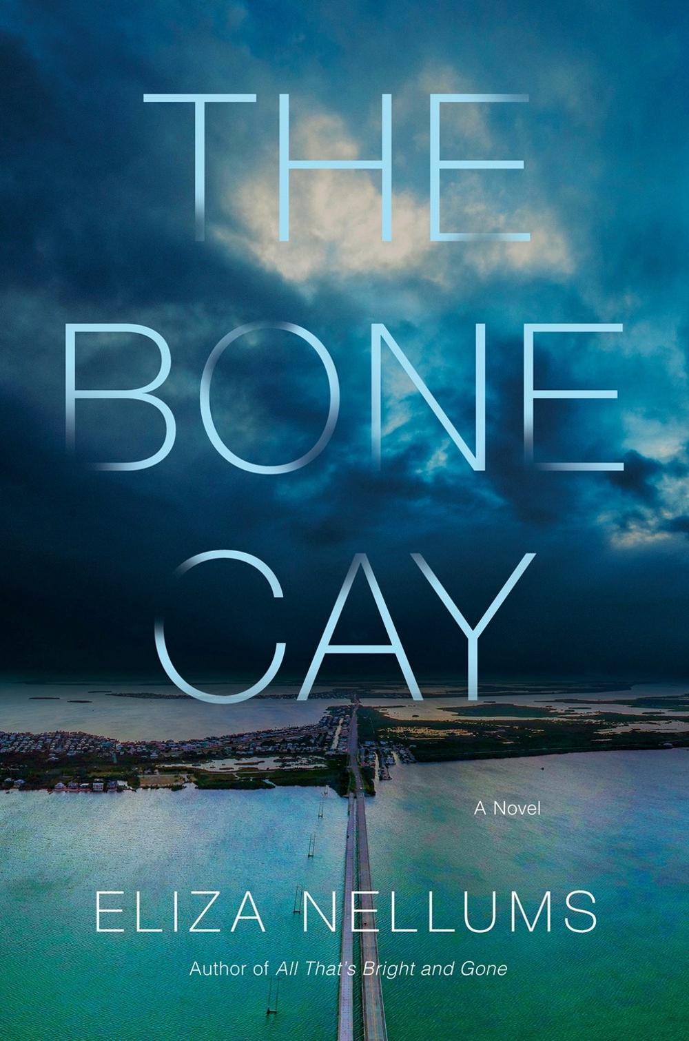 The Bone Cay by Eliza Nellums - ISBN: 9781643858449