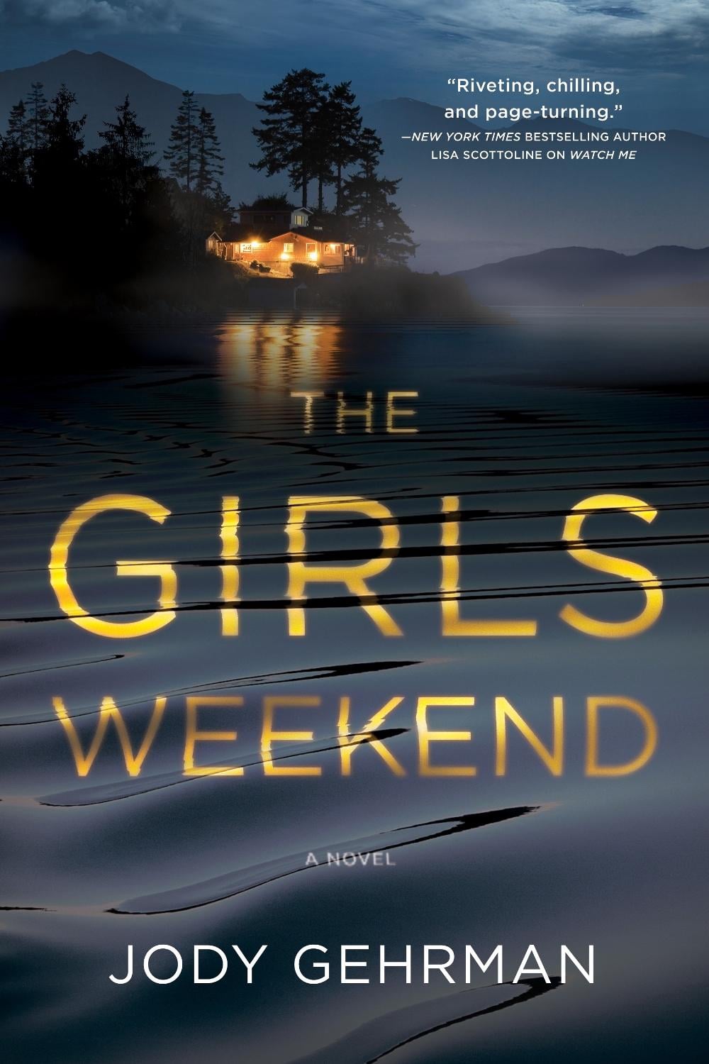 The Girls Weekend by Jody Gehrman - ISBN: 9781643859576