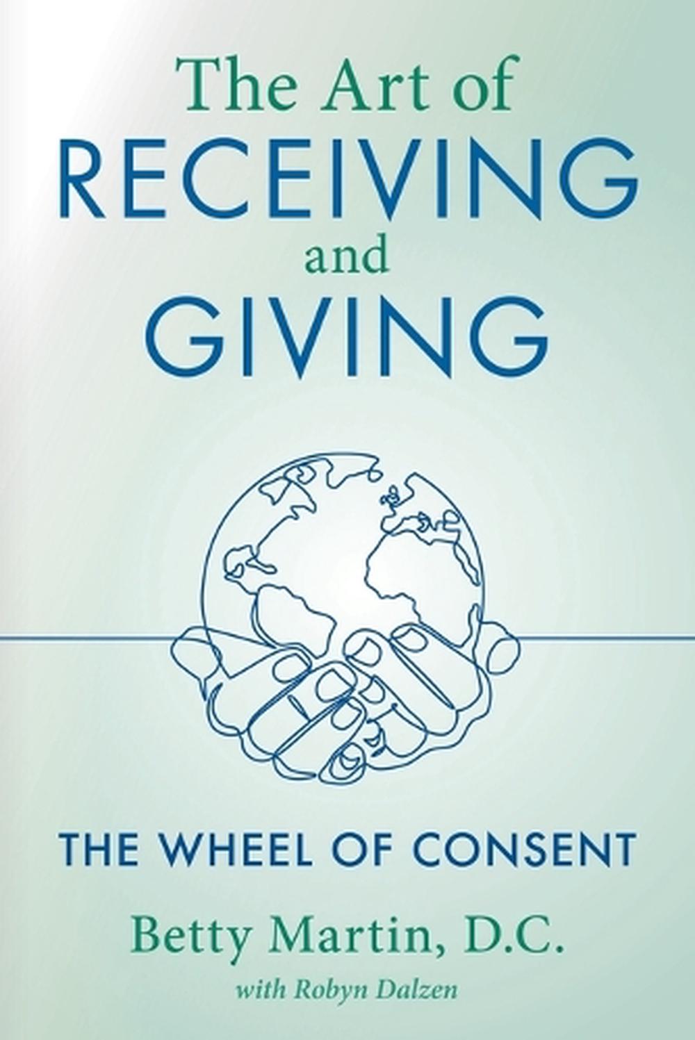 The Art of Receiving and Giving, 9781643883083