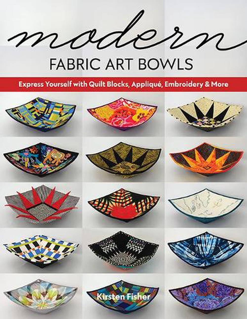Modern Fabric Art Bowls, 9781644030295