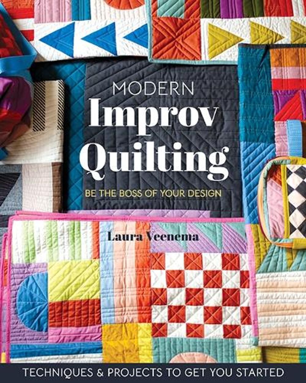 Modern Improv Quilting by Laura Veenema - ISBN: 9781644034620