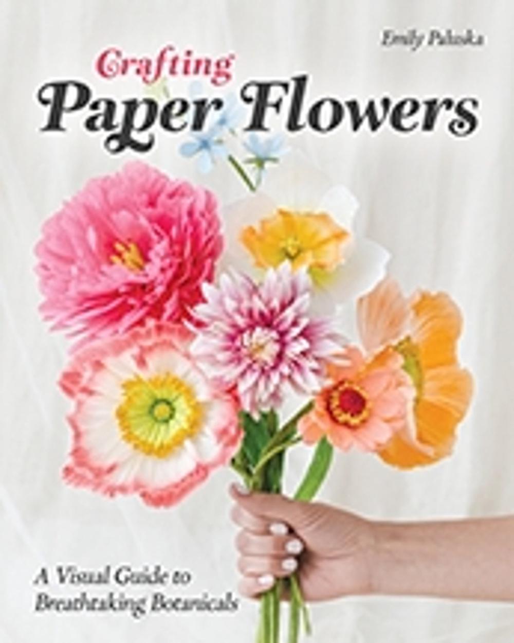 Crafting Paper Flowers, 9781644034675