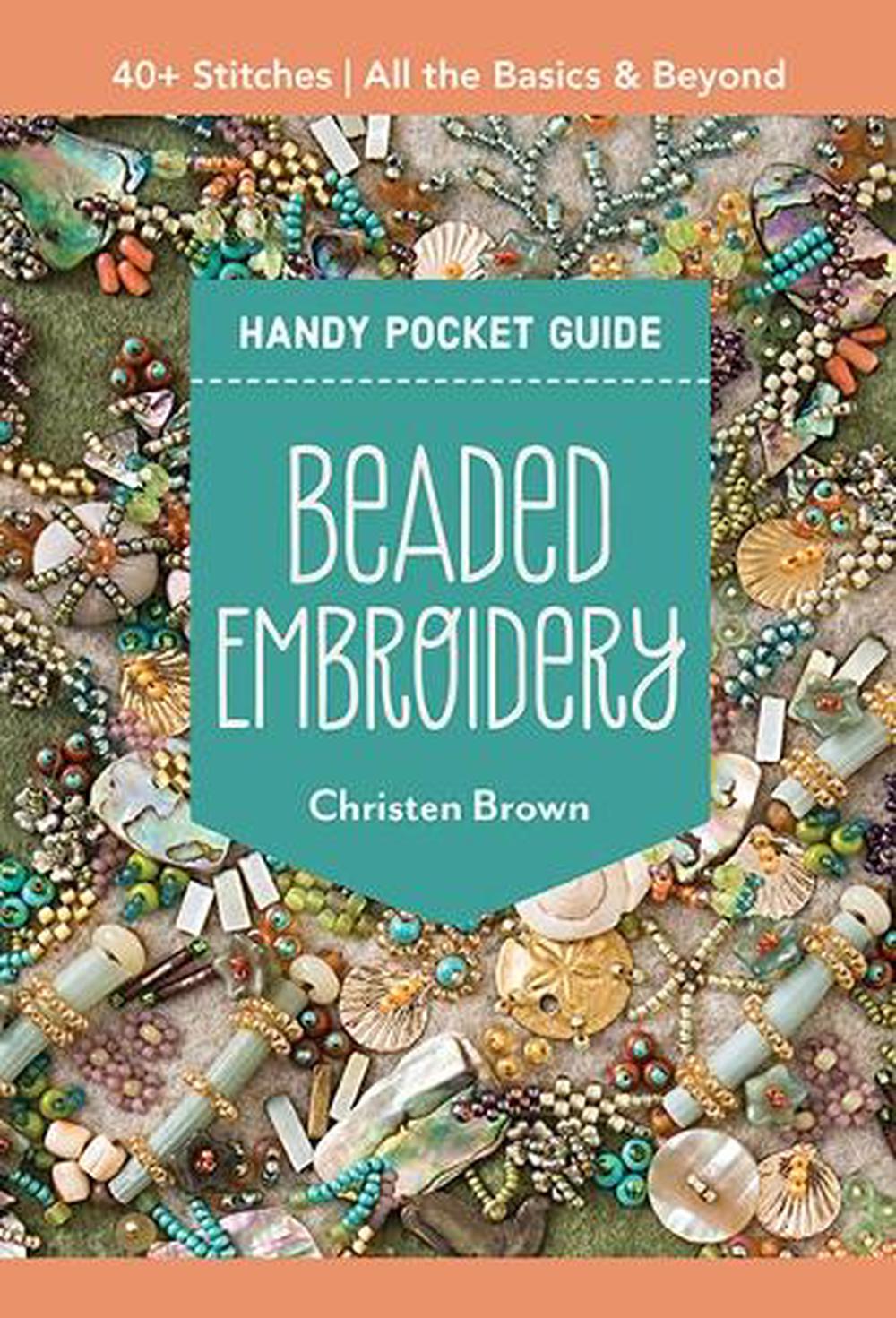 Beaded Embroidery Handy Pocket Guide, 9781644035313