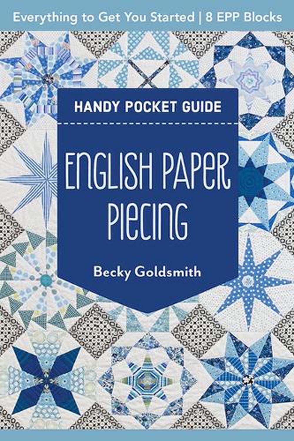 English Paper Piecing Handy Pocket Guide, 9781644035993