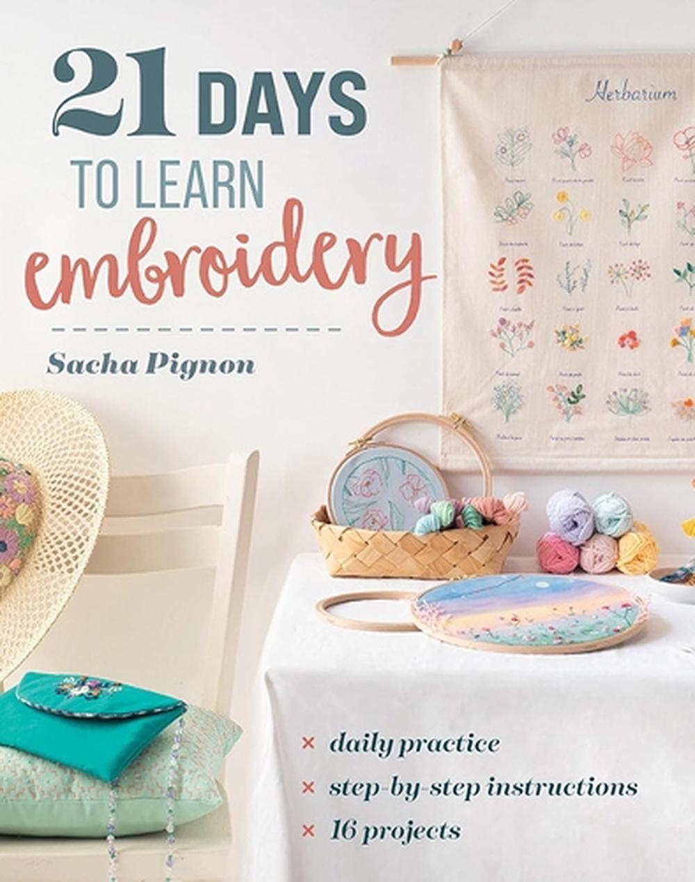 21 Days to Learn Embroidery, 9781644036198