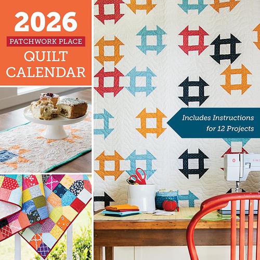 2026 Patchwork Place Quilt Calendar, 9781644036372