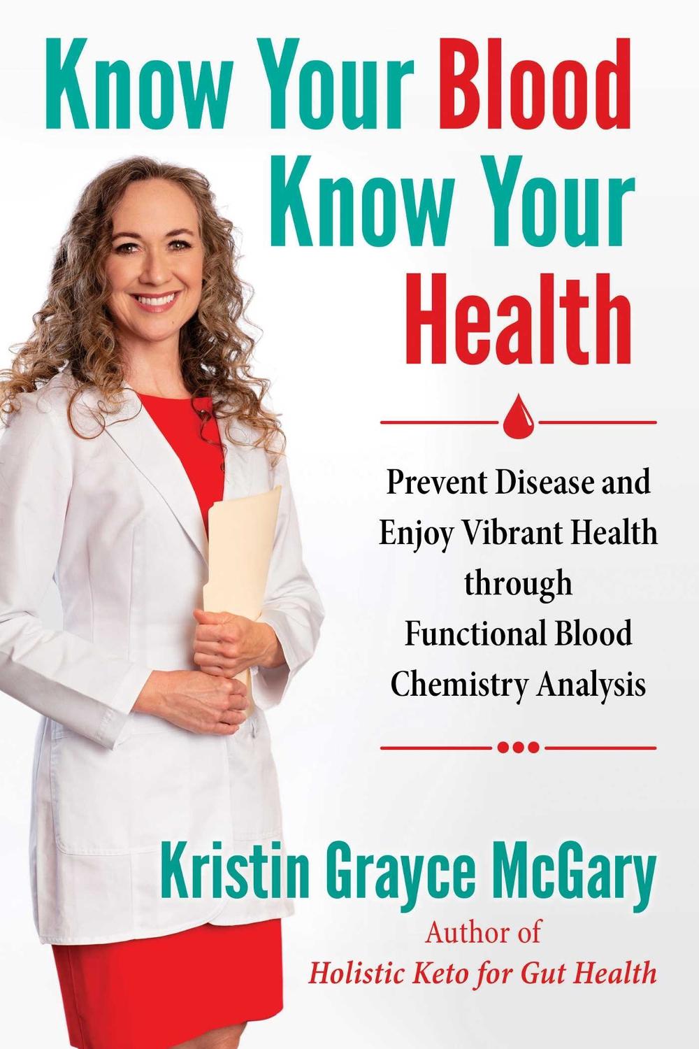 Know Your Blood, Know Your Health, 9781644110614