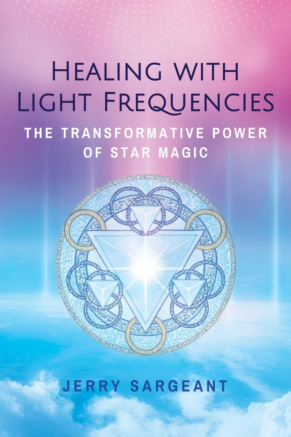 Healing with Light Frequencies by Jerry Sargeant - ISBN: 9781644111093