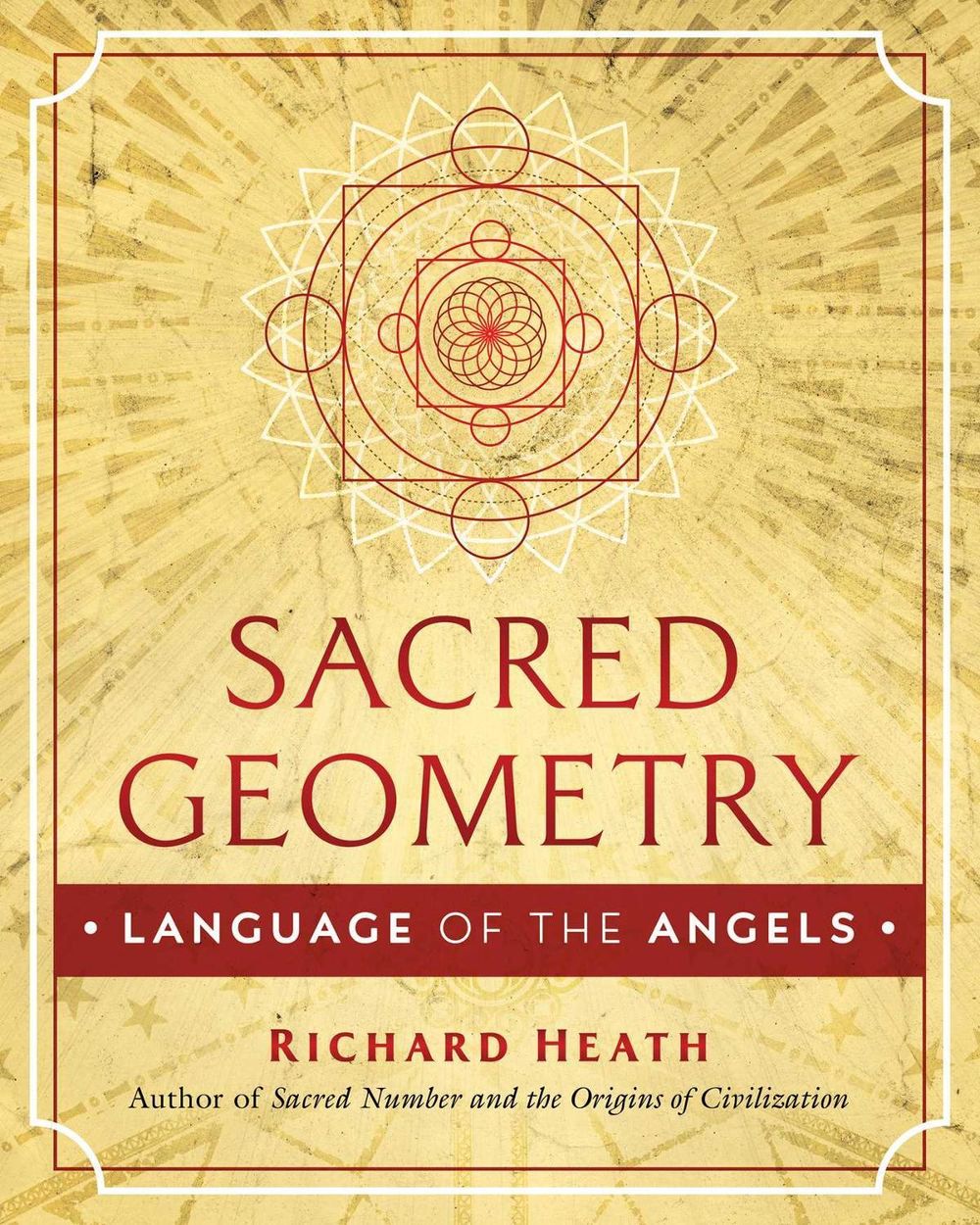 Sacred Geometry: Language of the Angels by Richard Heath - ISBN: 9781644111185
