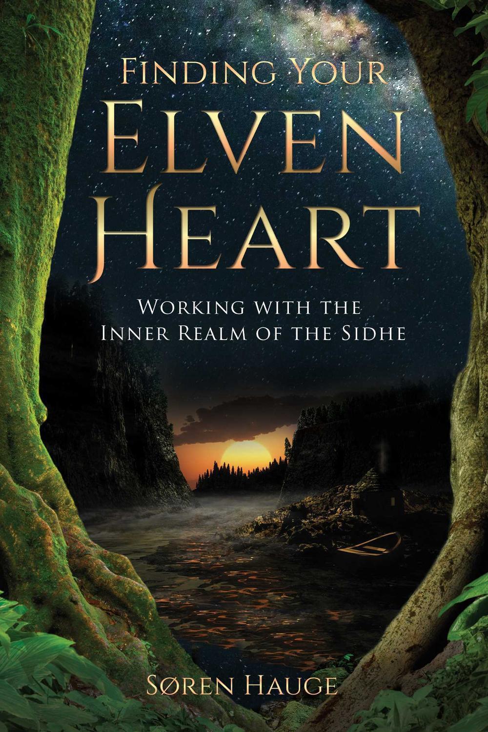 Finding Your ElvenHeart by Søren Hauge - ISBN: 9781644111499