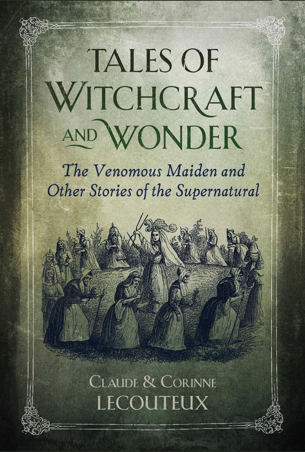 Tales of Witchcraft and Wonder by Claude Lecouteux - ISBN: 9781644111703