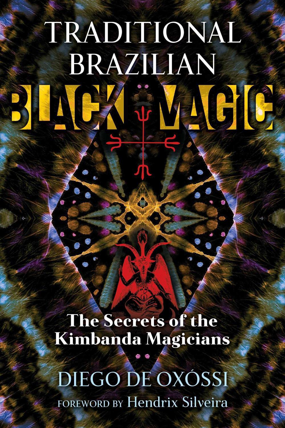 Traditional Brazilian Black Magic by Diego de Oxóssi - ISBN: 9781644112267