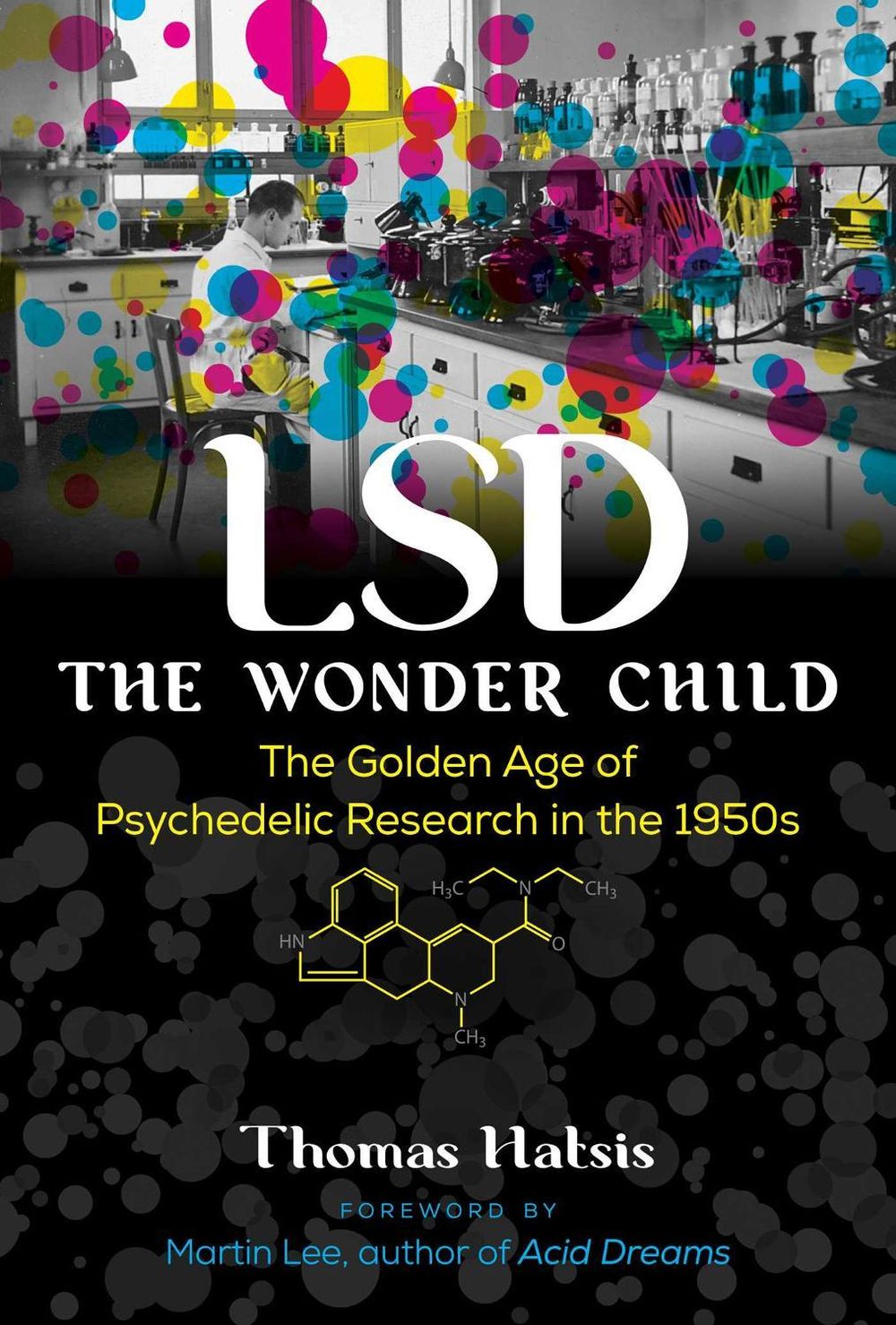 LSD — The Wonder Child by Thomas Hatsis - ISBN: 9781644112564