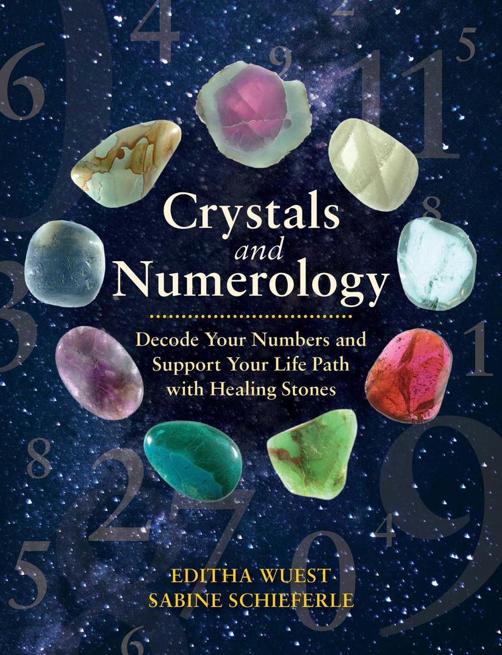 Crystals and Numerology, 9781644112731