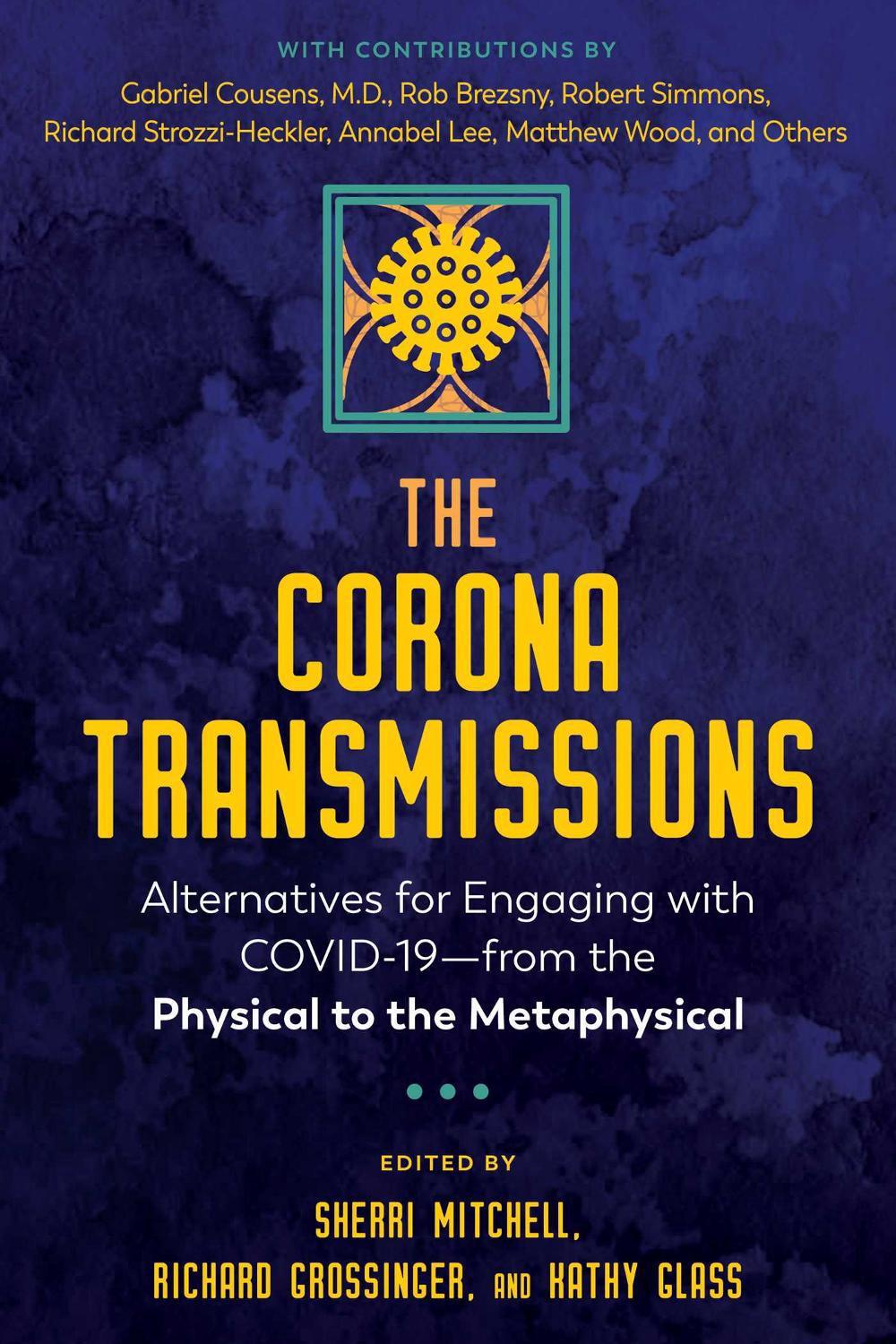 The Corona Transmissions by Sherri Mitchell - ISBN: 9781644113073