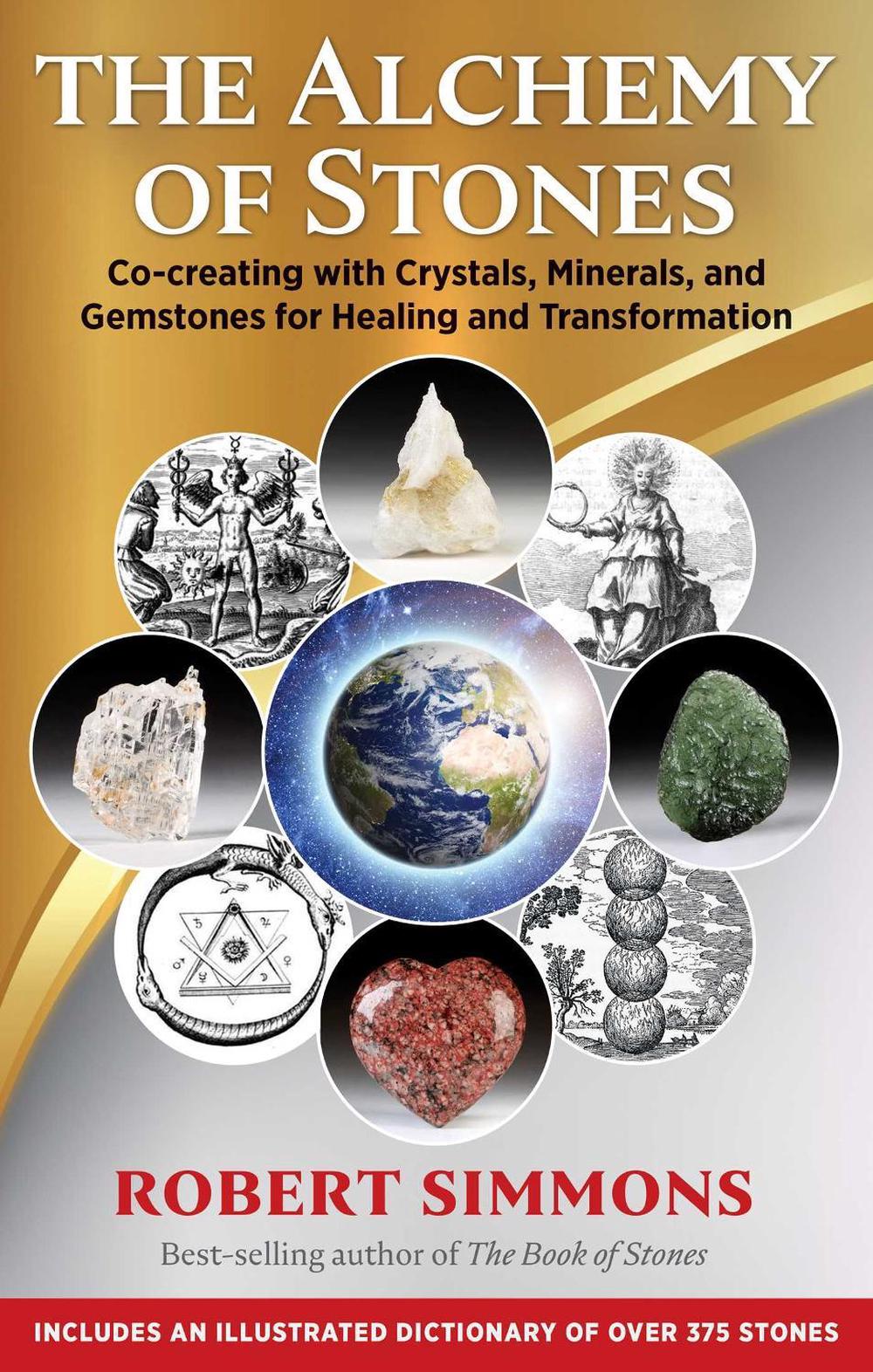 The Alchemy of Stones by Robert Simmons - ISBN: 9781644113097