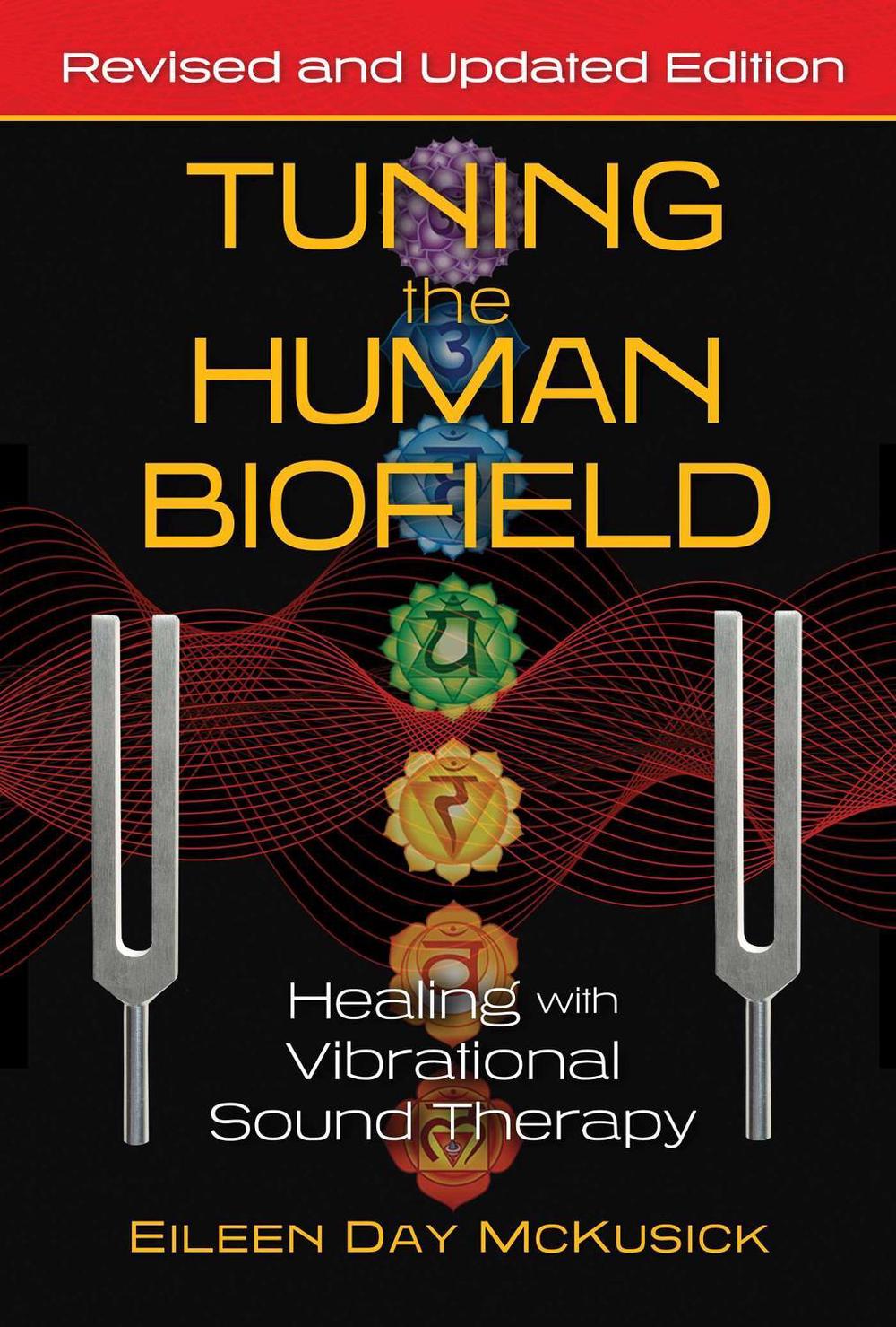 Tuning the Human Biofield, 9781644113189