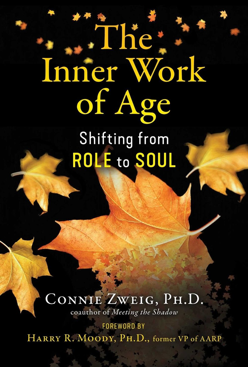 The Inner Work of Age by Connie Zweig - ISBN: 9781644113400