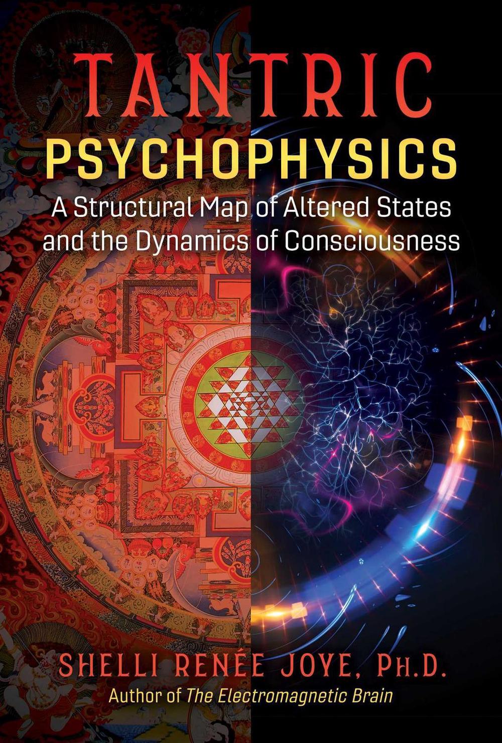 Tantric Psychophysics by Shelli Renée Joye - ISBN: 9781644113684