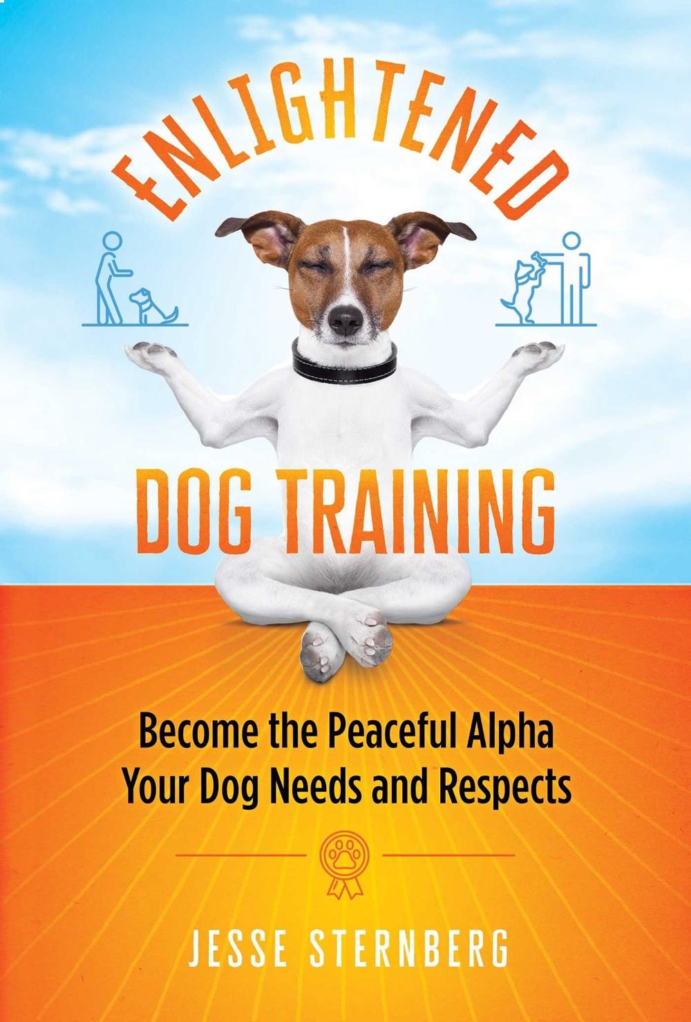 Enlightened Dog Training, 9781644113707