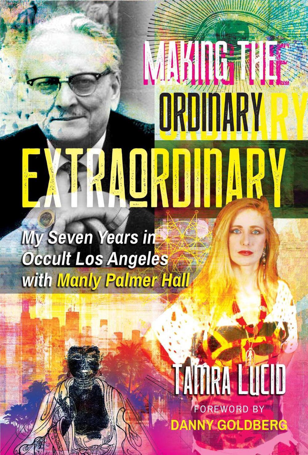 Making the Ordinary Extraordinary by Tamra Lucid - ISBN: 9781644113752
