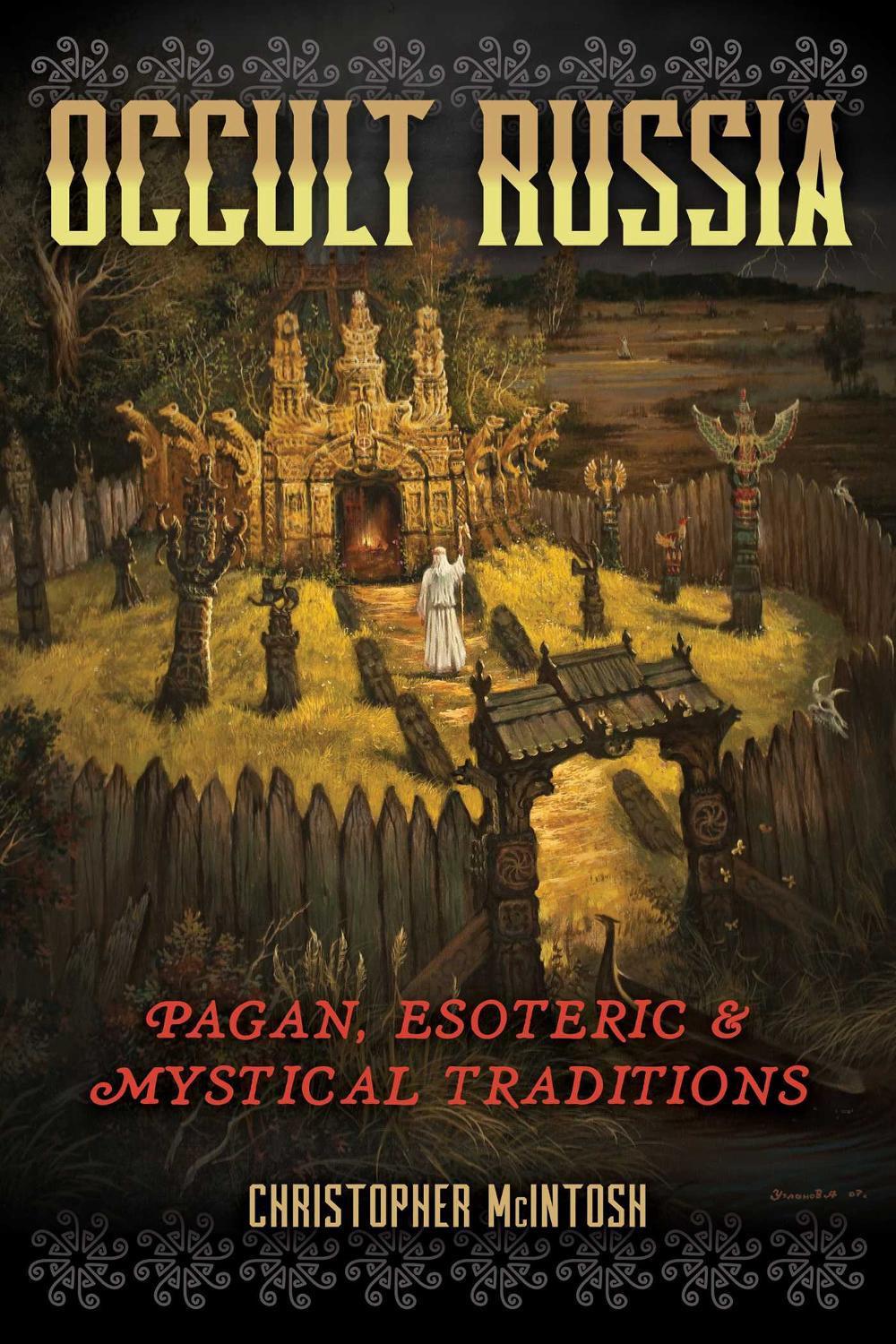 Occult Russia by Christopher McIntosh - ISBN: 9781644114186