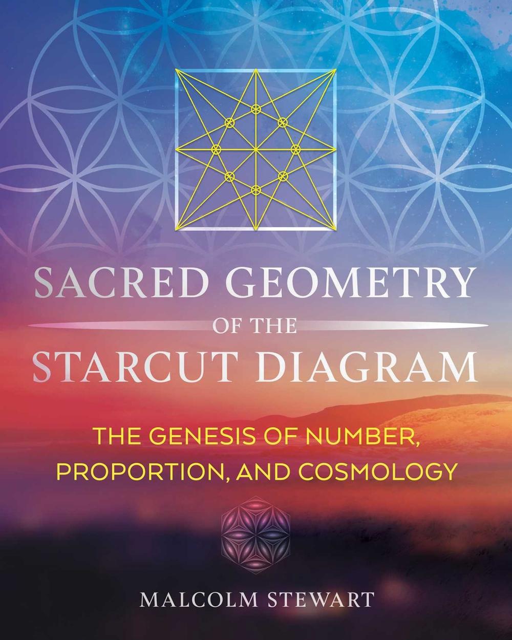 Sacred Geometry of the Starcut Diagram, 9781644114308