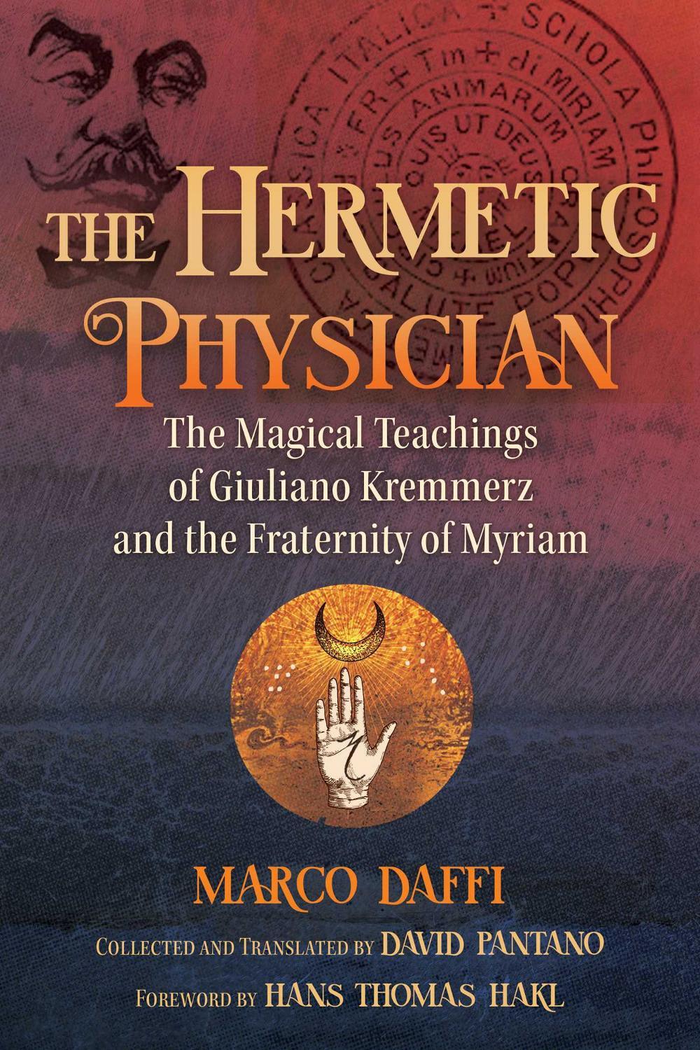 The Hermetic Physician by Marco Daffi - ISBN: 9781644114544