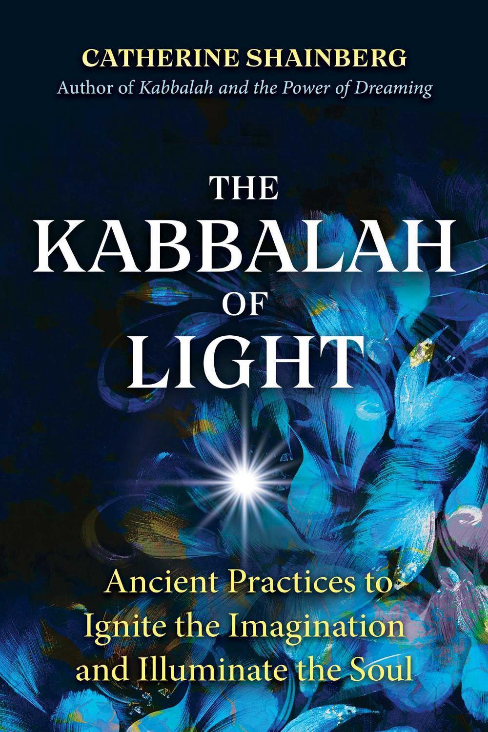 The Kabbalah of Light, 9781644114742