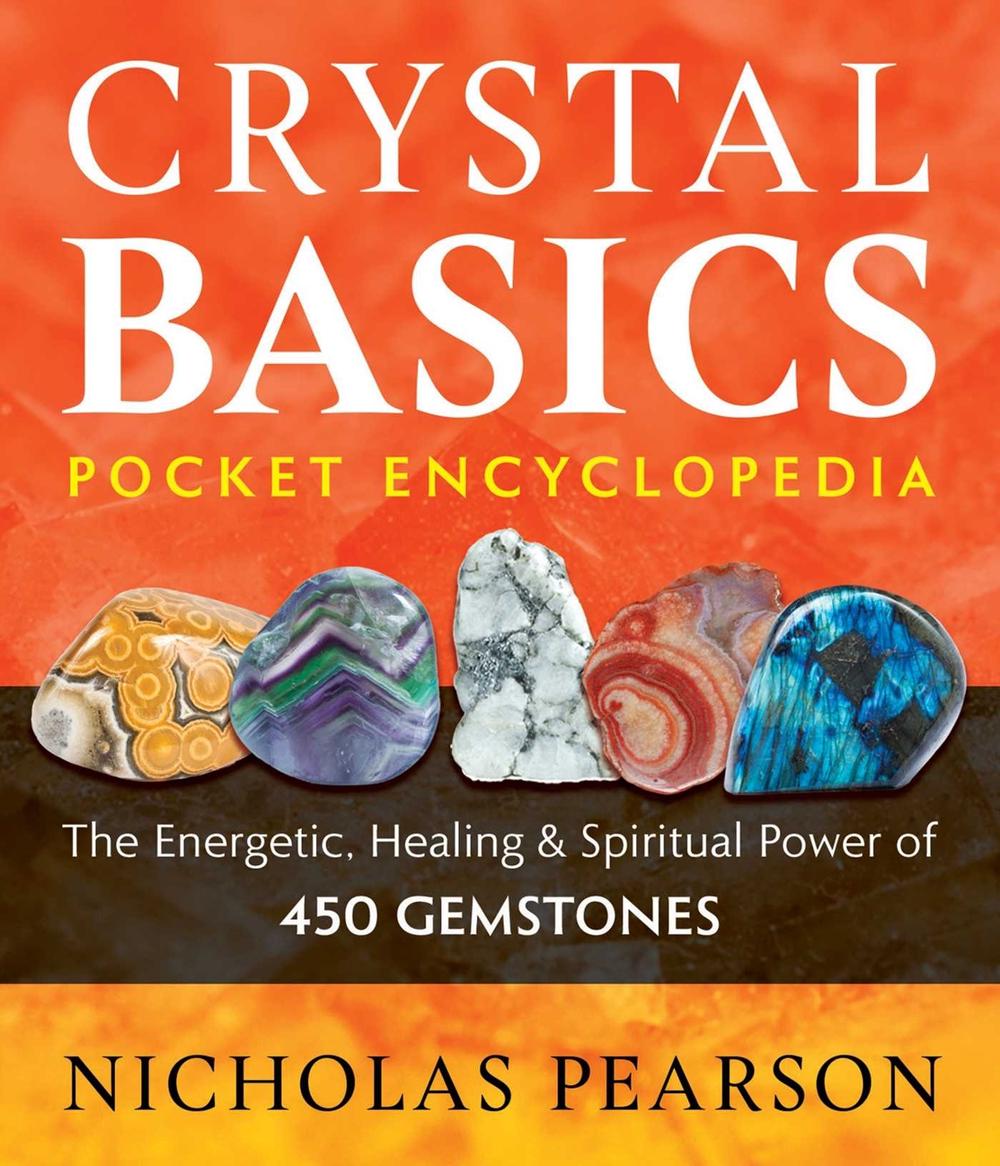 Crystal Basics Pocket Encyclopedia by Nicholas Pearson - ISBN: 9781644115039