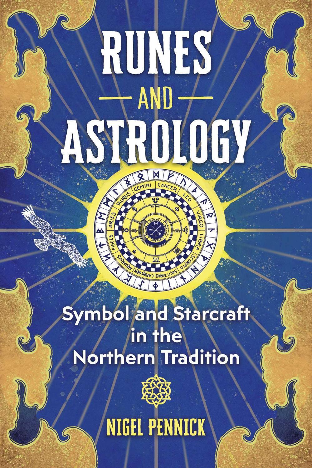 Runes and Astrology by Nigel Pennick - ISBN: 9781644116005
