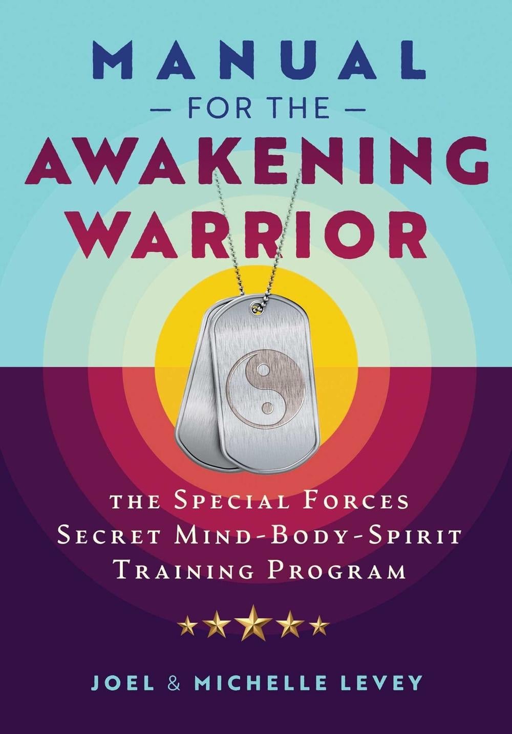 Manual for the Awakening Warrior by Joel Levey - ISBN: 9781644116067