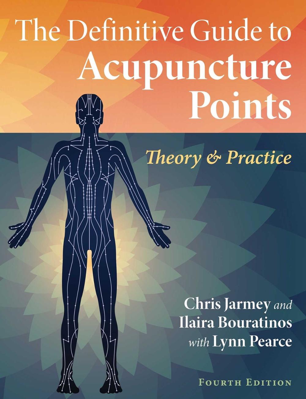 The Definitive Guide to Acupuncture Points, 9781644116234