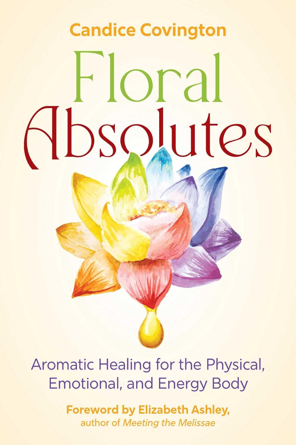 Floral Absolutes, 9781644117385