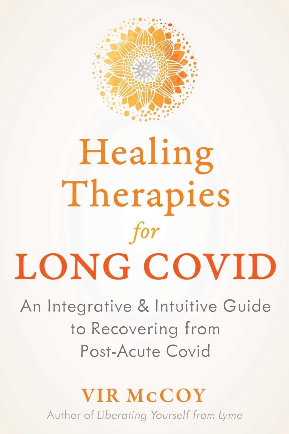 Healing Therapies for Long Covid by Vir McCoy - ISBN: 9781644117781