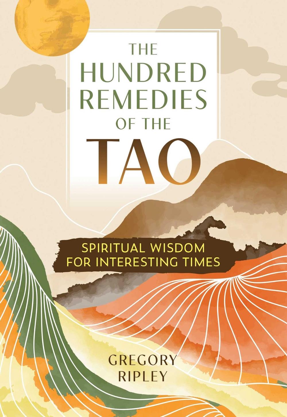 The Hundred Remedies of the Tao, 9781644118993